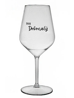 PAN DOKONALÝ - čirá nerozbitná sklenice na víno 470 ml