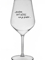 ...KEĎŽE BYŤ UČITEĽOM NIE JE ŽART... - priehľadný nerozbitný pohár na víno 470 ml