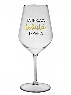 TATINEK'S LIQUID THERAPY - priehľadný nerozbitný pohár na víno 470 ml