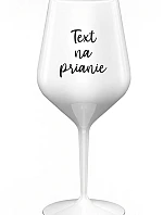 TEXT NA VÍNO - biely nerozbitný pohár na víno 470 ml