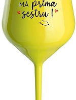 Tvoja sestra má priateľskú sestru! - žltý nerozbitný pohár na víno 470 ml