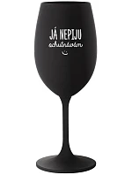JÁ NEPIJU, OCHUTNÁVÁM - černá sklenice na víno 350 ml