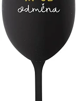 MOJE ODMĚNA - černá sklenice na víno 350 ml