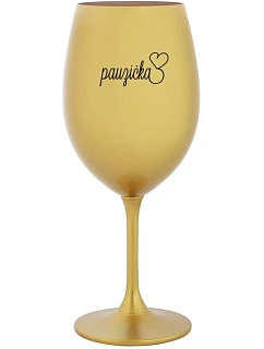 PAUZIČKA - zlatá sklenice na víno 350 ml
