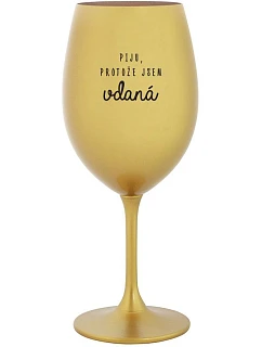 PIJEM, AKO SA MÁM - zlatý pohár na víno 350 ml