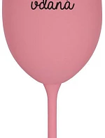 I DRINK BECAUSE I'M THRILLED - ružový pohár na víno 350 ml