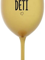 PROTOŽE DĚTI - zlatý pohár na víno 350 ml