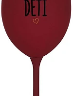 PROTOŽE DĚTI - burgundský pohár na víno 350 ml