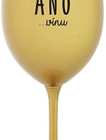 I SAID YES...TO WINE - zlatý pohár na víno 350 ml