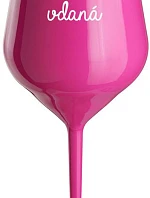 PIJU, PROTOŽE JSEM VDANÁ - růžová nerozbitná sklenice na víno 470 ml