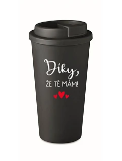 ĎAKUJEM, ŽE ŤA MÁM! - čierny termohrnček 475 ml