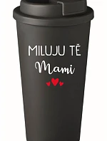 I LOVE YOU MAMI - čierny termohrnček 475 ml