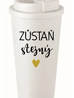 STAY THE SAME - biely termohrnček 475 ml
