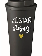 STAY THE SAME - čierny termohrnček 475 ml