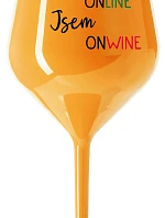 Nie som ONLINE, som ONWINE - oranžový nerozbitný pohár na víno 470 ml