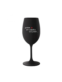 Pretože byť zubným lekárom nie je PRELIMINÁRNE - čierny pohár na víno 350 ml