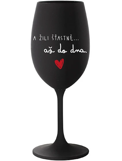 A žili šťastne až do smrti - čierny pohár na víno 350 ml