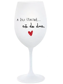A žili šťastne až do smrti - pohár na biele víno 350 ml