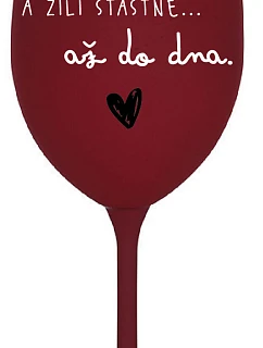 A žili šťastne až do smrti - burgundský pohár na víno 350 ml