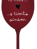 Som vo vzťahu s týmto vínom - burgundský pohár na víno 350 ml