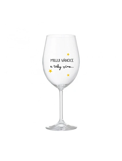 Milujem Vianoce a rovnako aj víno - číry pohár na víno 350 ml