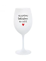 Na najlepšieho otecka na svete - pohár na biele víno 350 ml