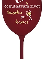I TASTE LIFE CAP BY CAP - burgundský pohár na víno 350 ml