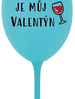 WINE IS MY VALENTINE - tyrkysový pohár na víno 350 ml