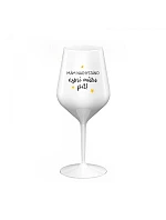 I'M SURE, NOW I CAN DRINK - biely nerozbitný pohár na víno 470 ml