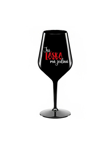 YOU ARE MY LOVE - čierny nerozbitný pohár na víno 470 ml