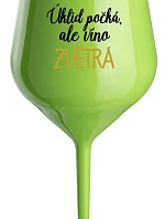 ČISTENIE POČKÁ, ALE VÍNO VYHRAJE - zelený nerozbitný pohár na víno 470 ml
