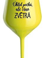 ČISTENIE POČKÁ, ALE VÍNO ZÍSKA - žltý nerozbitný pohár na víno 470 ml