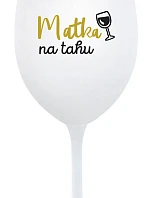 MATKA NA RUKU - pohár na biele víno 350 ml