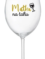 MATKA NA RUKU - číry pohár na víno 350 ml