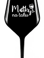 MATKY NA RUKU - čierny nerozbitný pohár na víno 470 ml