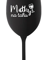 MATKY NA RUKU - čierny pohár na víno 350 ml
