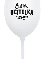 SUPER TEACHER - pohár na biele víno 350 ml