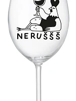 NERUŠŠŠ - číry pohár na víno 350 ml