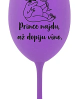 Nájdem princa, keď vypijem víno - fialový pohár na víno 350 ml