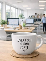 EVERY DEJ IS GUD DEJ - keramický hrnček 400 ml
