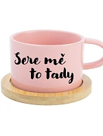 SERE ME THIS WAY - ružový hrnček s makrónkou 200 ml