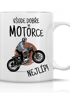 Všade dobre na motorke - klasický biely keramický hrnček 300 ml