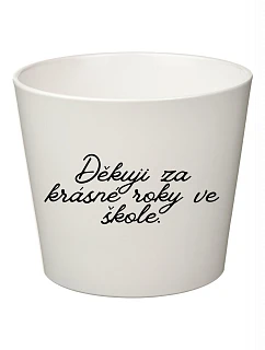 DĚKUJI ZA KRÁSNÉ ROKY VE ŠKOLE! - velký květináč