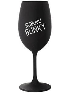 BUBUBUBLINKY - čierny pohár na víno 350 ml