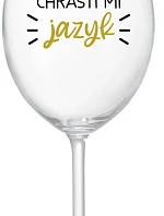 CHRASTÍ MI JAZYK - priehľadný pohár na víno 350 ml