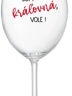 SOM KRÁĽOVNÁ, VOLE! - priehľadný pohár na víno 350 ml