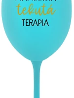 MAMINKINA TEKUTÁ TERAPIA - tyrkysový pohár na víno 350 ml