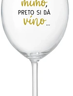 ...MAMINKA JE MIMO, PRETO SI DÁ VÍNO... - priehľadný pohár na víno 350 ml