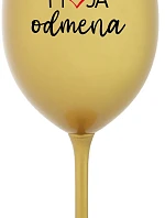 MOJA ODMENA - zlatý pohár na víno 350 ml