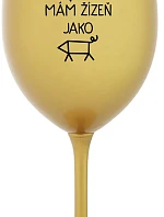 NIKDO MĚ NESPASE, MÁM ŽÍZEŇ JAKO PRASE - zlatý pohár na víno 350 ml